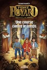 Fort Boyard - Tome 3 Une course contre le temps - Elizabeth Barféty - 9782821216006