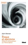 Risque et alpinisme - Alain Ghersen - 9782823300673