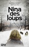 Nina des loups - Alessandro Bertante - 9782823802382