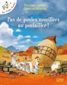 Les P'tites Poules - Pas de poules mouillées au poulailler - Christian Jolibois - 9782823804362