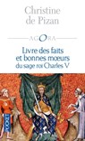 Livre des faits et bonnes moeurs du sage roi Charles V - Christine de Pizan - 9782823809206