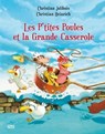 Les P'tites Poules - Les p'tites poules et la grande casserole - Christian Jolibois - 9782823816822