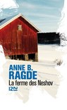 La ferme des Neshov - Anne B. Ragde - 9782823823592