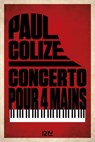 Concerto pour quatre mains - Paul Colize - 9782823823813