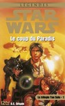 Star Wars - numéro 31 La trilogie Yan Solo - tome 1 Le coup du Paradis - A. C. Crispin - 9782823844559