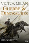 Guerre & Dinosaures I - Victor Milán - 9782823845372