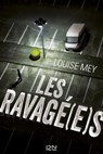 Les Ravagé(e)s - Louise Mey - 9782823845389