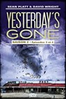 Yesterday's gone - Saison 2 - Episodes 3 et 4 Au sanctuaire - Sean Platt ; David Wright - 9782823846355