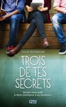 Trois de tes secrets. - Julie Buxbaum - 9782823862898