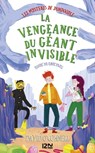 Les mystères de Dundoodle - tome 3 La vengeance du géant invisible - David O'Connell - 9782823873290