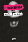 Le rire du Bouddha - Lisa Gardner ; M.J. Rose ; David Baldacci - 9782823877762