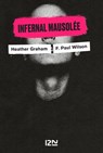 Infernal mausolée - HeatHer Graham ; F. Paul Wilson ; David Baldacci - 9782823877793