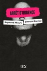 Arrêt d'urgence - Raymond Khoury ; Linwood Barclay ; David Baldacci - 9782823877809