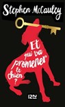 Et qui va promener le chien ? - Stephen McCauley - 9782823878837