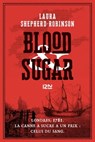 Blood and Sugar - Laura Shepherd-Robinson - 9782823879438