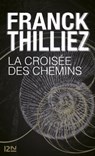 La Croisée des chemins - Franck Thilliez - 9782823881981