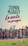La vérité ou presque - Stephen McCauley - 9782823882858