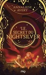 Le Secret du Nightsilver - Tome 02 L'Expédition de tous les dangers - Annaliese Avery - 9782823887273