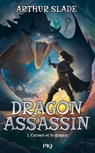 Dragon Assassin - Tome 01 : Carmen et le dragon - Arthur Slade - 9782823890099
