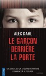Le garçon derrière la porte - Alex Dahl - 9782824613109