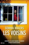 Les voisins - Gemma Rogers - 9782824626642