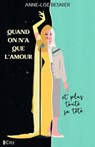 Quand on n'a que l'amour et plus toute sa tête - Anne-Lise Besnier - 9782824629841