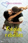 Règles rebelles - Jessica Sorensen - 9782824630601