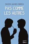 Pas comme les autres - Simon James Green - 9782824631318