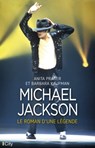 Michael Jackson, le roman d'une légende - Anita Prager ; Barbara Kaufman - 9782824632391