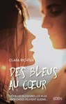 Des bleus au coeur - Clara Richter - 9782824633343