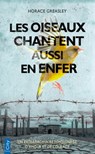 Les oiseaux chantent aussi en enfer - Horace Greasley - 9782824633787