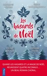 Les hasards de Noël - Stéphanie Pélerin ; Céline Rouillé ; Tiphaine Hadet ; Fanny Vandermeersch - 9782824636955