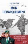 Mon Débarquement - Léon Gautier ; Frédéric Leterreux - 9782824638010