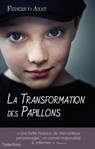 La transformation des papillons - Federico Axat - 9782824641584