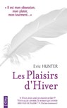 Les Plaisirs d'Hiver - Evie Hunter - 9782824643120