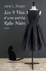 Les neuf vies d'une petite robe noire - Jane L Rosen - 9782824644981