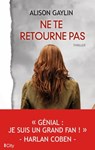 Ne te retourne pas - Alison Gaylin - 9782824645193
