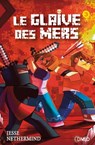 Le glaive des mers T3 - Jesse Nethermind - 9782824648194