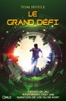 Le grand défi - Tom Hoyle - 9782824648811