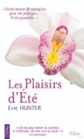 Les Plaisirs d'Été - Evie Hunter - 9782824649146