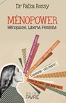 Ménopower - ménopause, liberté, féminité - Faïza Bossy ; Ronald Virag - 9782828922795