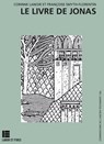 Le livre de Jonas - Corinne Lanoir ; Françoise Smyth Florentin - 9782830951943