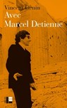 Avec Marcel Detienne - Vincent Genin - 9782830951950