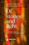 Of stones and light - Nathalie Muller-Mirza ; Charles Bonnet - 9782830953152