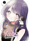Kubo Won't Let Me Be Invisible – Band 7 - Nene Yukimori - 9782832445501