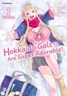 Hokkaido Gals Are Super Adorable! – Band 1 - Kai Ikada - 9782832446256