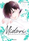 Midori – Der Freund meiner Schwester – Band 1 - Amu Meguro - 9782832446881