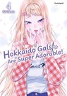 Hokkaido Gals Are Super Adorable! - Band 4 - Kai Ikada - 9782832470787