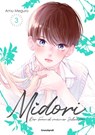 Midori - Der Freund meiner Schwester - Band 3 - Amu Meguro - 9782832470978