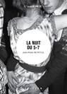 La Nuit du 5-7 - Jean-Pierre Montal - 9782840498131
